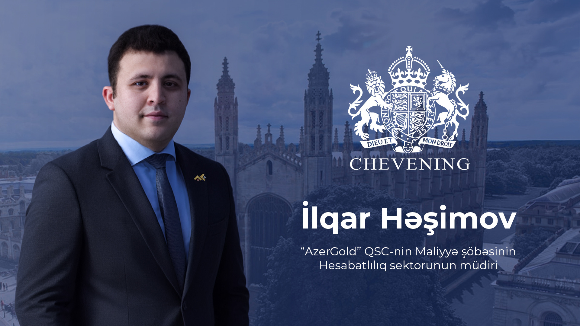 “AzerGold" QSC-nin əməkdaşı nüfuzlu “Chevening” təqaüdünə layiq görülüb
